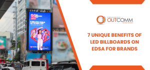7 Unique Benefits Of LED Billboards On EDSA For Brands
