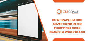 How Train Station Advertising In The Philippines Gives Brands A Wider Reach