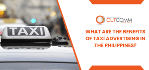 What Are The Benefits Of Taxi Advertising In The Philippines